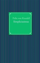 Felix von Keudell - Simplicissimus