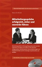 Marco de Micheli - Mitarbeitergespräche erfolgreich, sicher und souverän führen, m. 1 CD-ROM