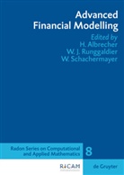 Hansjoerg Albrecher, Hansjörg Albrecher, Wolfgan J Runggaldier, Wolfgang J Runggaldier, Wolfgang J. Runggaldier, Walter Schachermayer - Advanced Financial Modelling