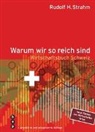 Rudolf Strahm, Rudolf H. Strahm, Strahm Rudolf - Warum wir so reich sind