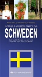Kornmayer, Evert Kornmayer, Plotk, Kathrin Plotke, Olaf Plotke - KLASSISCHE & MODERNE REZEPTE AUS SCHWEDEN
