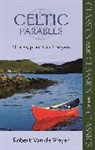 Robert van de Weyer, Robert Van De Weyer, Robert Van Der Weyer, Robert Van der Weyer - Celtic Parables