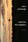 Steve Yarbrough - Safe from the Neighbors