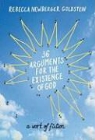 Rebecca Goldstein, Rebecca Newberger Goldstein - 36 Arguments for the Existence of God