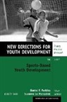 Dale A. Blyth, Menestrel Le Menestrel, Perkins, Daniel F. Menestrel Perkins, Daniel Menestrel Perkins, Suzanne Le Menestrel... - Sports-Based Youth Development