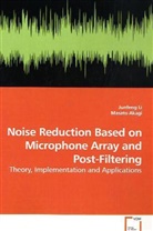 Junfeng Li - Noise Reduction Based on Microphone Array and Post-Filtering