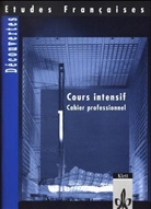Gérar Alamargot, Manfre Durchholz, Laure Jouvet - Etudes Françaises - Tl.1: Cahier professionel