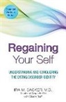 Ira Sacker, Ira M. Sacker - Regaining Your Self