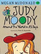 Megan McDonald, Megan/ Reynolds McDonald, Peter H. Reynolds, Peter H. Reynolds - Judy Moody: Around the World in 8 1/2 Days