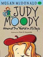 Megan McDonald, Megan/ Reynolds McDonald, Peter H. Reynolds, Peter H. Reynolds - Judy Moody: Around the World in 8 1/2 Days