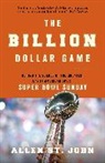 Allen St John, Allen St. John - The Billion Dollar Game