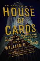 William D Cohan, William D. Cohan - House of Cards