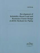 Not Available (NA), Asme Press, Asme Press - Development Of Reliability Based Load And Resistance Factor Design
