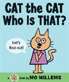 Mo Willems, Mo Willems - Cat the Cat, Who Is That?