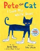 James Dean, Kimberly Dean, Eric Litwin, Eric/ Dean Litwin, James Dean - Pete the Cat I love my White Shoes