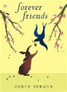 Carin Berger, Carin/ Berger Berger, Carin Berger - Forever Friends