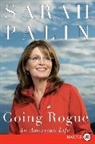 Sarah Palin, Palin Sarah - Going Rogue