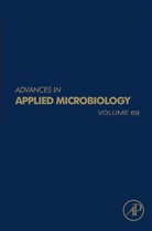 Allen I. (EDT)/ Gadd Laskin, Geoffrey M Gadd, Geoffrey M. Gadd, Geoffrey Michael Gadd, Allen I Laskin, Allen I. Laskin... - Advances in Applied Microbiology