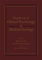 Sweet, Ronald H Rozensky, Ronald H. Rozensky, Jerry J Sweet, Jerry J. Sweet, Steven M Tovian... - Handbook of Clinical Psychology in Medical Settings