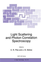 E. R. Pike, J B Abbiss, J. B. Abbiss, J.B. Abbiss, E R Pike, E. R. Pike... - Light Scattering and Photon Correlation Spectroscopy