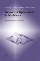 E Mistakidis, E S Mistakidis, E. S. Mistakidis, E.S. Mistakidis, Euripidis S. Mistakidis, G. E. Stavroulakis... - Nonconvex Optimization in Mechanics
