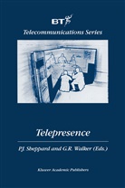 P J Sheppard, R Walker, P J Sheppard, P. J. Sheppard, P.J. Sheppard, G R Walker... - Telepresence