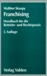 Walther Skaupy - Franchising
