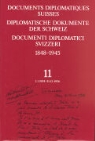 Jean-Claude Favez, Michèle Fleury-Seemüller - Diplomatische Dokumente der Schweiz - Bd. 11: Diplomatische Dokumente der Schweiz 11