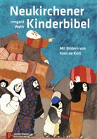 Irmgard Weth, Kees de Kort - Neukirchener Kinderbibel