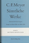 Conrad Ferdinand Meyer - Sämtliche Werke. Historisch-kritische Ausgabe - Bd. 8: Huttens letzte Tage