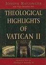 Pope Benedict, Benedict XVI, Pope Benedict XVI, Joseph Ratzinger, Joserph Ratzinger - Theological Highlights of Vatican II
