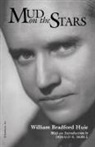 William Huie, William Bradford Huie, William Bradford/ Noble Huie - Mud on the Stars