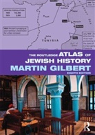Martin Gilbert, Not Available (NA) - The Routledge Atlas of Jewish History