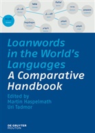 Marti Haspelmath, Martin Haspelmath, Tadmor, Tadmor, Uri Tadmor - Loanwords in the World's Languages
