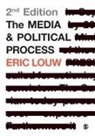 Eric Louw, P. Eric Louw - Media and Political Process