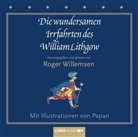 William Lithgow, Roger Willemsen, Roge Willemsen - Die wundersamen Irrfahrten des William Lithgow, 2 Audio-CDs (Audio book)