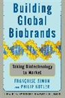 Philip Kotler, Francoise Simon, Francoise/ Kotler Simon - Building Global Biobrands
