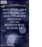 Brian S. Everitt, Brian S. (King's College Everitt, Brian S. (King''s College Everitt - Multivariable Modeling and Multivariate Analysis for the Behavioral