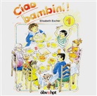 Elisabeth Escher - Ciao bambini! - 1: 1 Audio-CD zum Lehrbuch (Audiolibro)