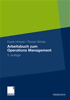 Fran Himpel, Frank Himpel, Florian Winter - Arbeitsbuch zum Operations Management
