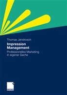 Thomas Jendrosch - Impression Management