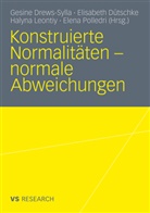 Gesine Drews-Sylla, Elisabet Dütschke, Elisabeth Dütschke, Halyna Leontiy, Halyna Leontiy u a, Elena Polledri - Konstruierte Normalitäten - normale Abweichungen