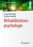 Morfeld, Matthias Morfeld, Wolf-Küh, Nicol Wolf-Kühn, Nicola Wolf-Kühn - Rehabilitationspsychologie