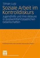Tilman Lutz - Soziale Arbeit im Kontrolldiskurs