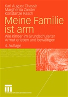 Karl A. Chassé, Karl August Chassé, Karl-Augus Chassé, Karl-August Chassé, Kons Rasch, Konstanze Rasch... - Meine Familie ist arm