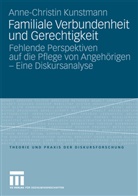 Anne-Christin Kunstmann - Familiale Verbundenheit und Gerechtigkeit