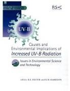 Prof. R M (University of Birmingham Harrison, R M (University of Birmingham Harrison, R. M. Hester Harrison, HARRISON R M HESTER R E, Royal Society of Chemistry, R M Harrison... - Causes and Environmental Implications of Increased Uv-B Radiation