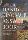 Patricia Barnes-Svarney, Patricia Svarney Barnes-Svarney, Thomas E Svarney, Thomas E. Svarney - Handy Dinosaur Answer Book