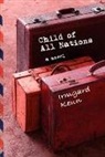Irmgard Keun, Irmgard/ Hoffman Keun - Child of All Nations