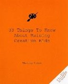 Whitney Ferre - 33 Things to Know About Raising Creative Kids